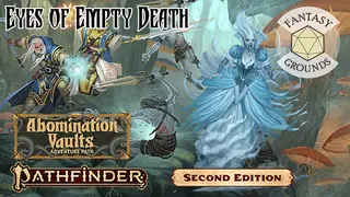 Fantasy Grounds - Pathfinder 2 RPG - Pathfinder Adventure Path #165: Eyes of Empty Death (Abomination Vaults 3 of 3)