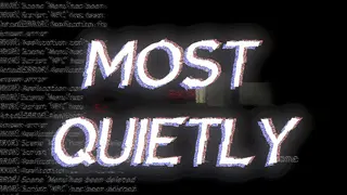 Most Quietly