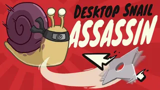 Desktop Snail Assassin