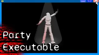 Party Executable