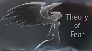 Theory of Fear
