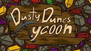Dusty Dunes Tycoon