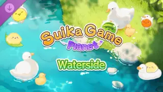 Suika Game Planet Waterside