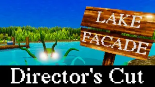 Lake Facade: Director's Cut
