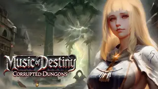 Music of Destiny: Corrupted Dungeons