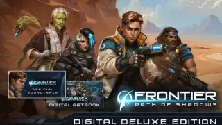 Frontier: Path of Shadows — Digital Deluxe Edition