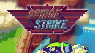 Bridge Strike - Switch