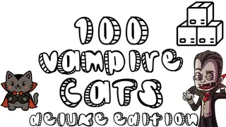 100 Vampire Cats Deluxe Edition