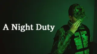 A Night Duty