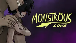 Monstrous Love