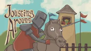 Jousting Around