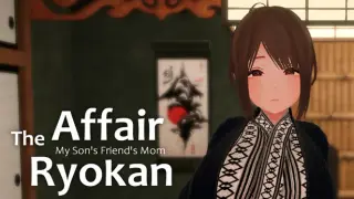 The Affair Ryokan: My Son's Friend's Mom