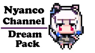 Nyanco Channel - Dream Pack