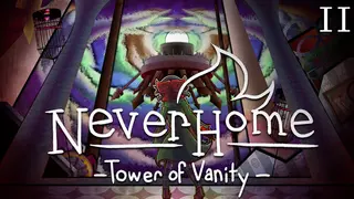 NeverHome Ch. 2 - Tower of Vanity