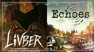 Echoes in Livber