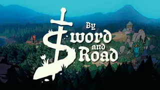 By Sword & Road