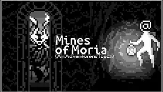 Mines of Moria (An Adventurer's Touch)