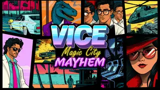 Vice: Magic City Mayhem