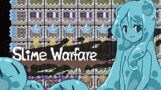 Slime warfare