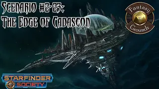 Fantasy Grounds - Starfinder RPG - Starfinder Society Scenario #2-23: The Edge of Cadascon