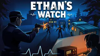Ethan's Watch