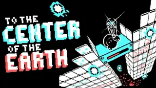 TO THE CENTER OF THE EARTH