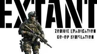 EXTANT: Zombie Eradication Co-op Simulation