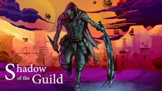 Shadow of the Guild
