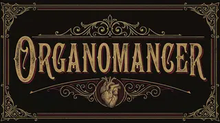 Organomancer