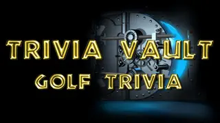 Trivia Vault: Golf Trivia