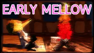 Early Mellow