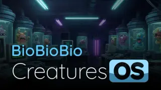 BioBioBio: Creatures OS