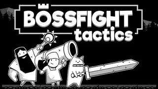 Bossfight Tactics