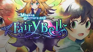 Mhakna Gramura and Fairy Bell