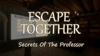 Escape Together: Secrets of the Professor