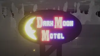 Dark Moon Motel