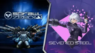 SPRAWL zero x Severed Steel