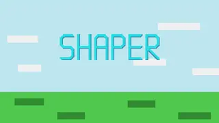 Shaper
