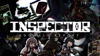 Inspector: Anomaly Report