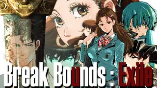 Break Bounds: Exile