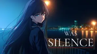 Was Silence