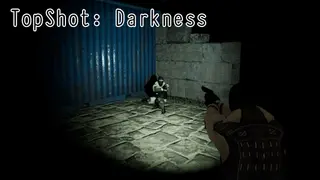 TopShot: Darkness