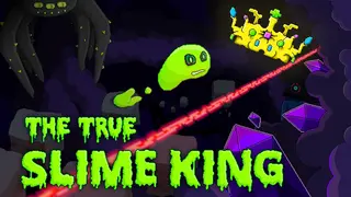 The True Slime King