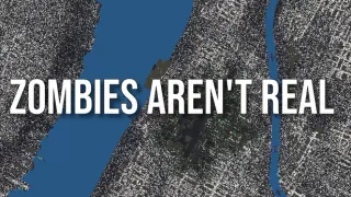 Zombies Aren't Real