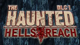 The Haunted: Hells Reach DLC 1