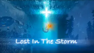 Lost In the Storm