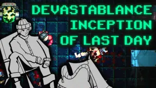 Devastablance. Inception Of Last Day