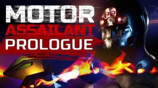 Motor Assailant: Betrayal