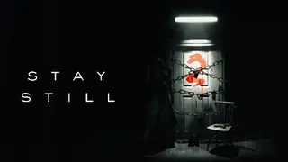Stay Still 2