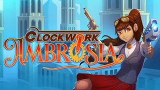 Clockwork Ambrosia